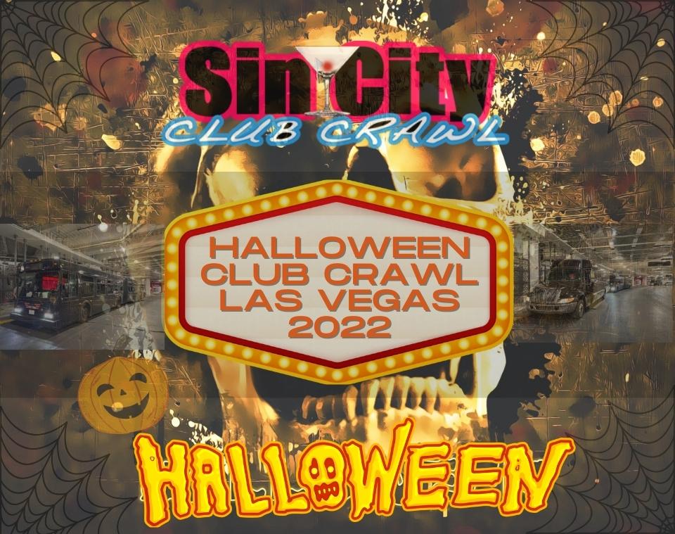 "2022 Halloween Club Crawls in Las Vegas"